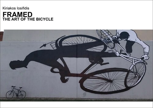 Framed: The Art of the Bicycle (Hardcover)