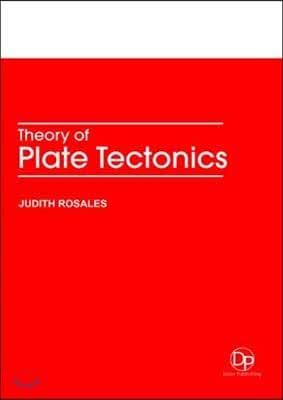 Theory of Plate Tectonics