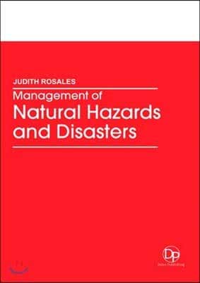 Management of Natural Hazards and Disasters