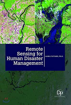 Remote Sensing for Human Disaster Management?