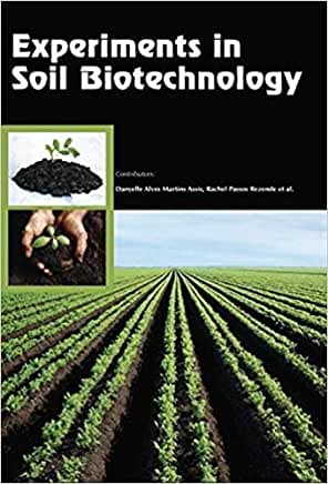 Experiments In Soil Biotechnology   