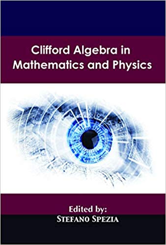 Clifford Algebra in Mathematics and Physics