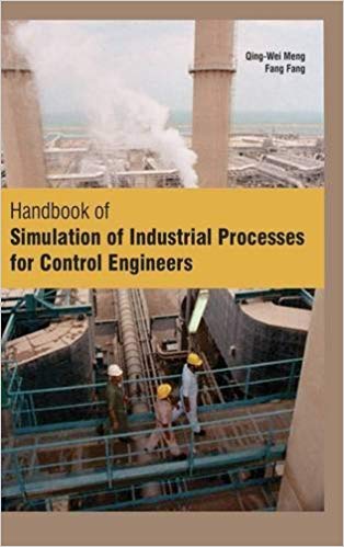 Handbook Of Simulation Of Industrial Processes For Control Engineers 2 Vols