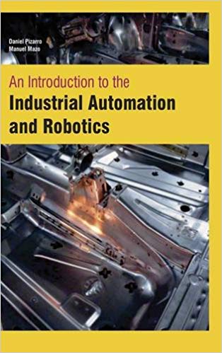 An Introduction To The Industrial Automation And Robotics