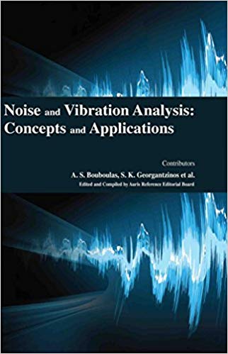 Noise and Vibration Analysis: Concepts and Applications