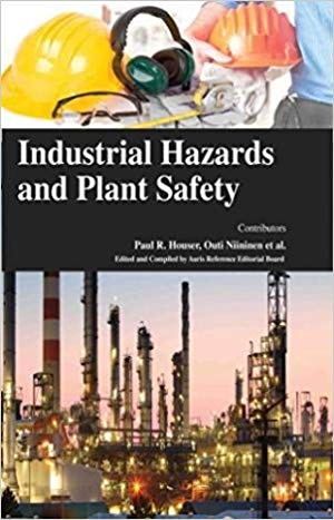 Industrial Hazards and Plant Safety