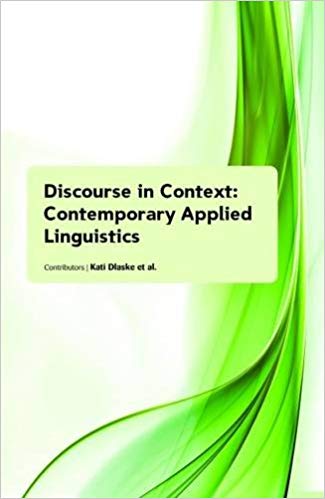 Discourse in Context: Contemporary Applied Linguistics