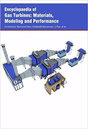 Encyclopaedia of Gas Turbines: Materials, Modeling and Performance  3 Vols