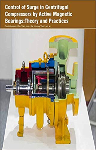 Control of Surge in Centrifugal Compressors by Active Magnetic Bearings: Theory and Practices