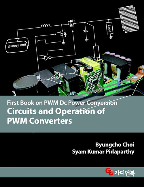 Circuits and Operation of PWM Converters