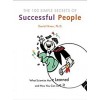 The 100 Simple Secrets of Successful People: What Scientists Have Learned and How You Can Use It (Paperback, 1st)