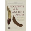 Foodways of the Ancient Andes: Transforming Diet, Cuisine, and Society (Hardcover)