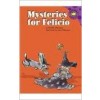 Mysteries for Felicio