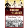 From the Sidelines to the Headlines: The Legacy of Women's Sports at Trinity University (Paperback)