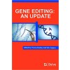 Gene Editing: An Update