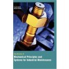 Handbook Of Mechanical Principles And Systems For Industrial Maintenance 2 Vols