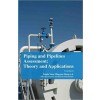 Piping and Pipelines Assessment: Theory and Applications