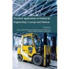 Practical Applications in Industrial Engineering: Concepts and Methods