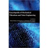 Encyclopaedia of Mechanical Vibrations and Noise Engineering 4 Vols