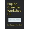 [POD] English Grammar Workshop G6 (Paperback)