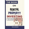 [POD] The Book on Rental Property Investing: How to Create Wealth with Intelligent Buy and Hold Real Estate Investing (Paperback)